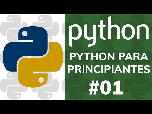 Curso PYTHON PARA PRINCIPIANTES (Desde Cero) - #01 Introducción
