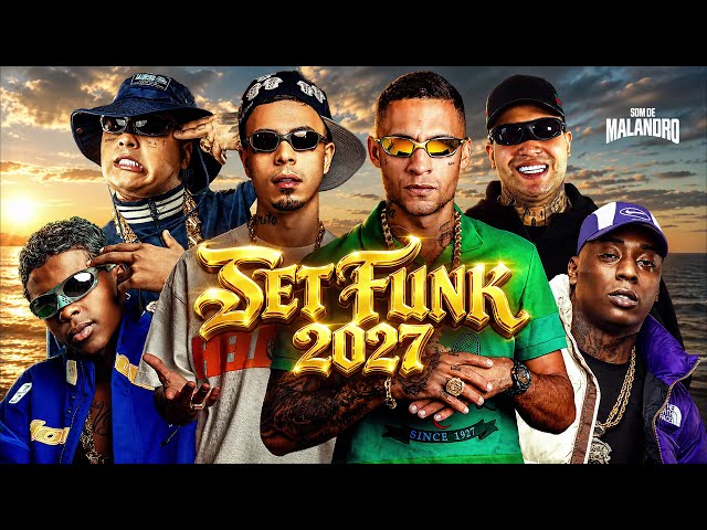 SET FUNK 2027 - MC Meno K, MC Ryan SP, MC Lele JP, MC Tuto, MC Kadu, MC Negão Original, MC GP, MC IG