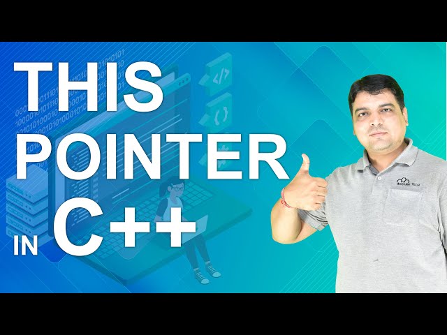 This Pointer in C++  |  C++ Tutorial for Beginners