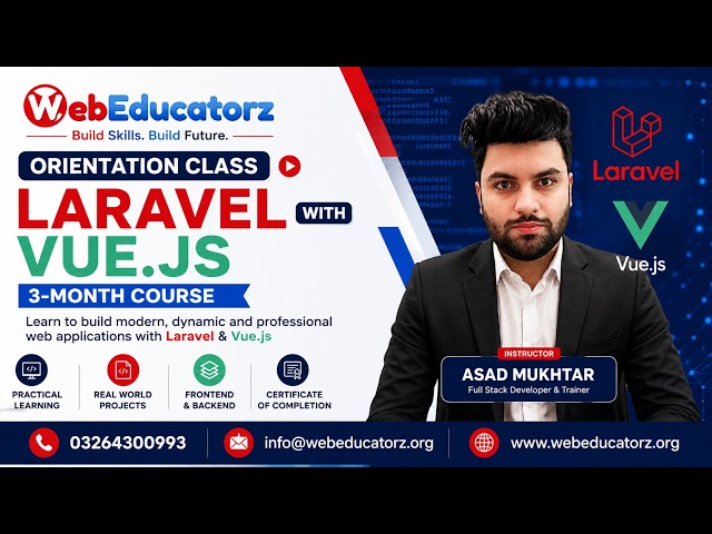 Orientation Class Of Laravel With Vue - Asad Mukhtar