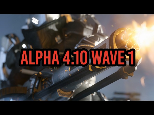 Star Citizen Alpha 4.10 WAVE 1, BIG UPDATES & INCOMING EVENTS!