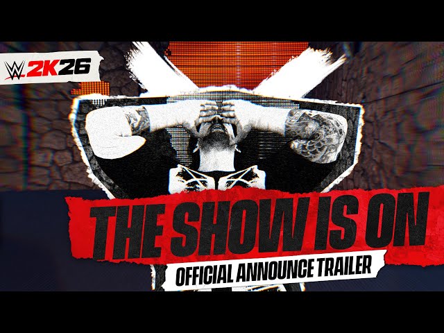 The Show Is On! | WWE 2K26 Official Announce Trailer | 2K