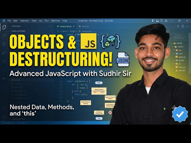 JavaScript Objects Tutorial 🔥 | Object Destructuring, Methods & this Keyword | Sudhir Sir