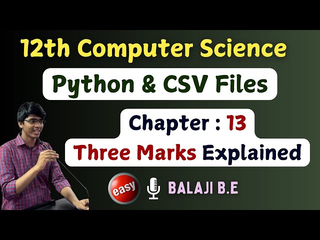 12th Computer Science - Chapter 13 | Book Back Three Marks | Important | Python and CSV Files #12th
