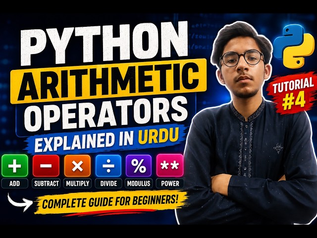 Arithmetic Operators in Python Explained in Urdu | Python Tutorial #4
