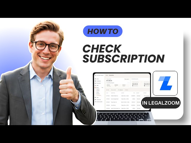 How to Check Your Subscription in LegalZoom (Easy Guide)