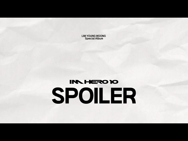IM HERO 10 : Special Digital Album TrackList Spoiler