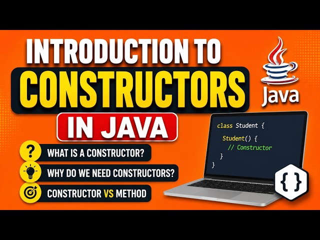 Constructors in Java | OOPs Foundation for Beginners | Core Java | What is a Constructor in Java?
