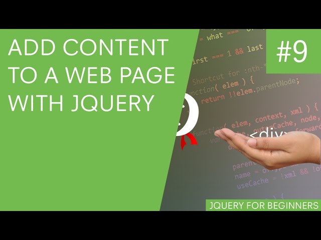 jQuery Tutorial for Beginners #9 - Adding Content using jQuery