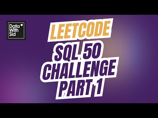 LeetCode SQL 50 Study Plan  SQL Interview Preparation – Part 1