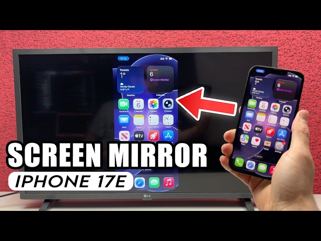 How to Screen Mirror iPhone 17e to TV (AirPlay)
