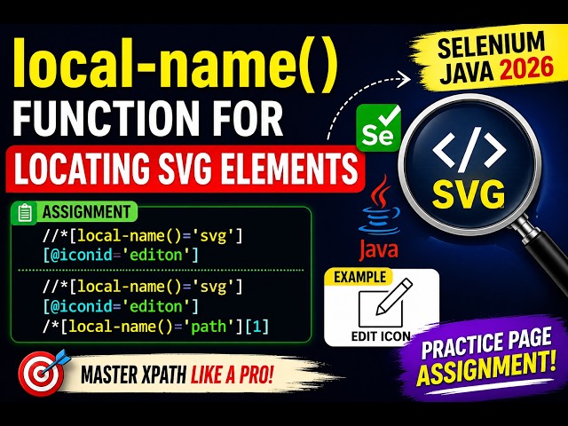 95. local-name() function for locating SVG elements - Assignment (Selenium Java 2026)