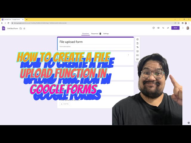 How to create an upload function in Google Forms