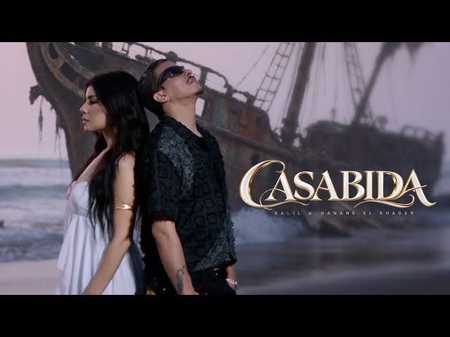 KALIL - Casabida ft Hanane ElKhader  (Official Music Video)