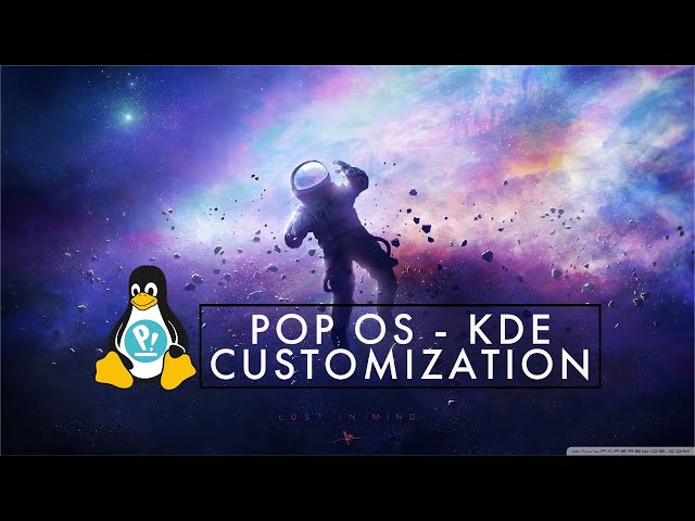 POP OS - KDE CUSTOMIZATION / THEME