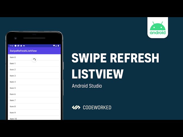 [ANDROID] SwipeRefreshListView | CodeWorked