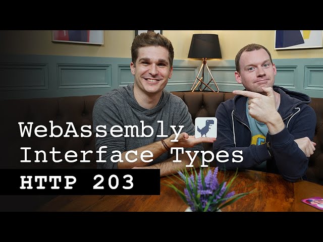 WebAssembly Interface Types - HTTP 203