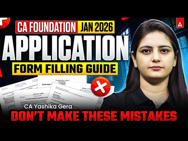 How to Fill CA Foundation January 2026 Exam Form | CA Foundation Exam Form Process