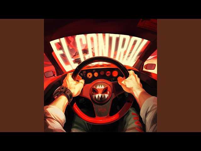 EL CONTROL (Slowed)