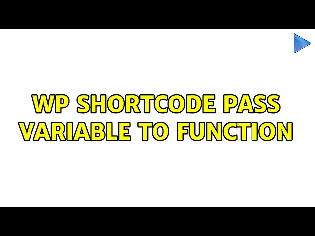 WP shortcode pass variable to function