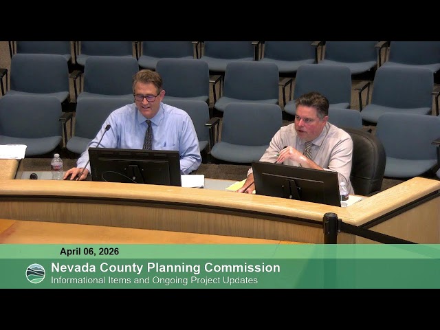 Nevada County Planning Commission Special Meeting April 6, 2026