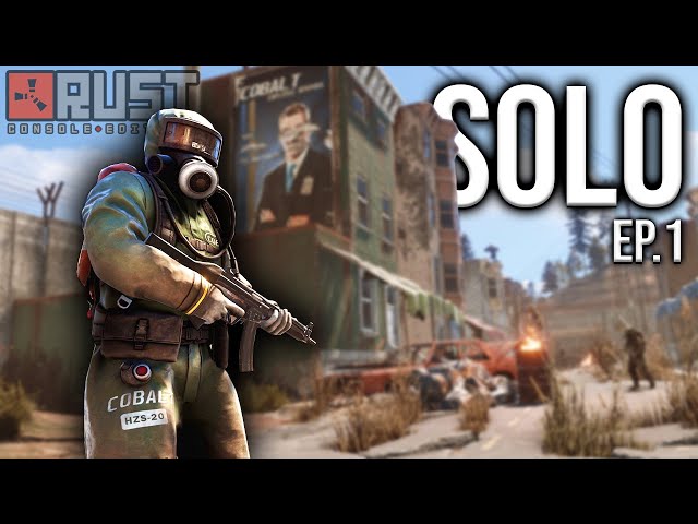 Rust Console Edition - SOLO ADVENTURES 1