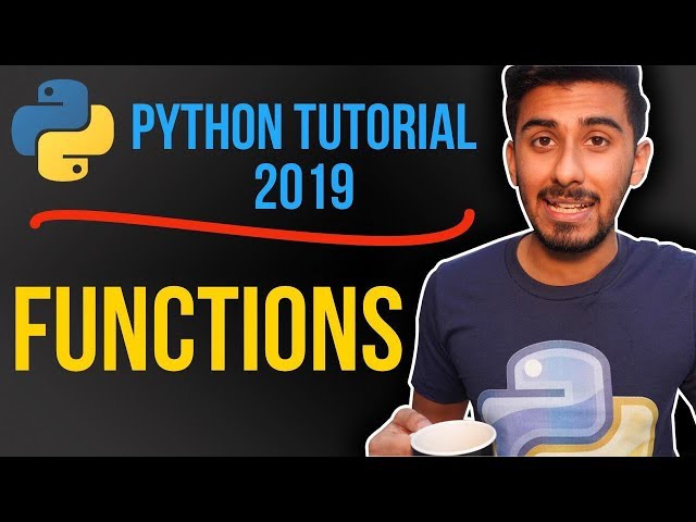 2 -  how do functions work in python? (Python tutorial for absolute beginners 2019)