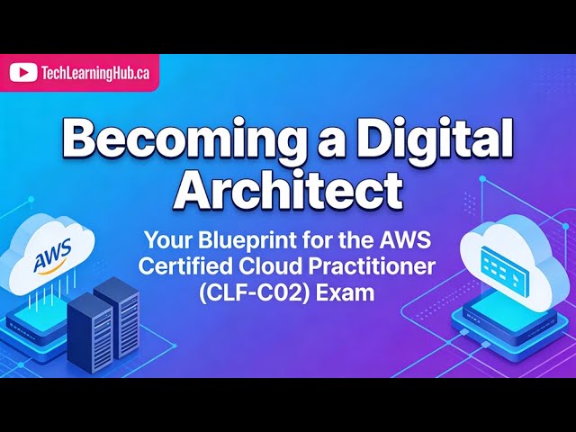 Master the AWS Certified Cloud Practitioner (CLF-C02): Your Digital Architect Blueprint