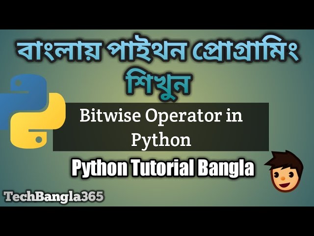 Python Tutorial Bangla 22 - Bitwise Operator in Python (পাইথন প্রোগ্রামিং)