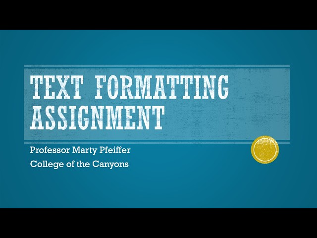 Text Formatting Assignment