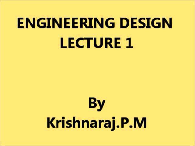 Engineering Design - Lecture 1