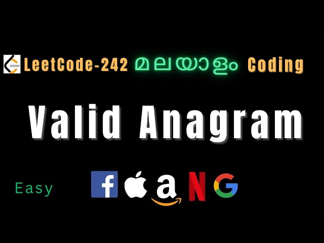 DSA in Malayalam | Valid Anagram Malayalam| LeetCode 242 | Array & Hashmap| Python|Coding Interview