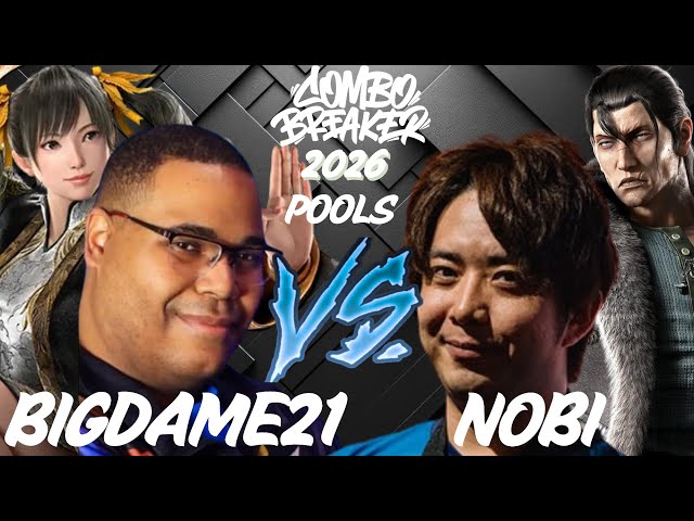 Tekken 8 Nobi Vs Bigdame21ComboBreaker 2026 Pools