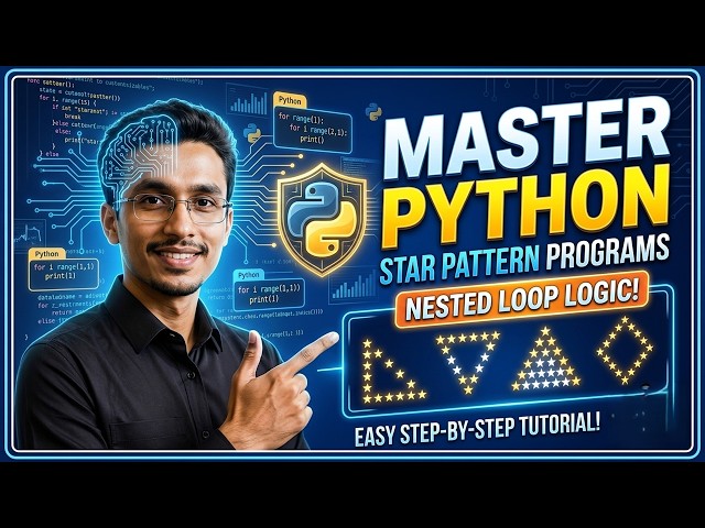 Python Star Pattern Programs | Master Nested Loops & Logic Building