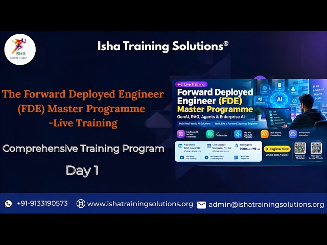 Forward Deployed Engineer Day1 on 20th September 2026.Pls contact us on +91-9133190573 to enroll.