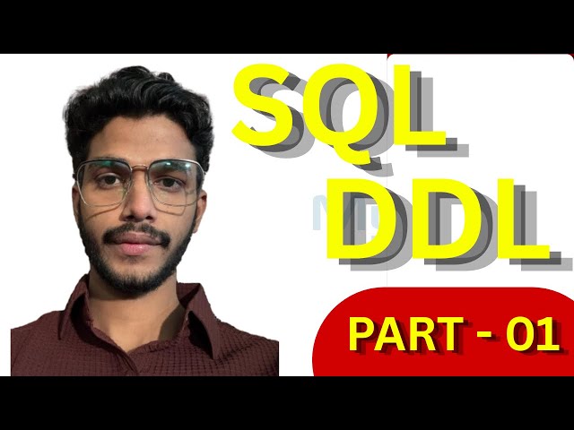 SQL - DDL PART - 01 DATA DEFINATION LANGUAGE | ROHIT SINGH 