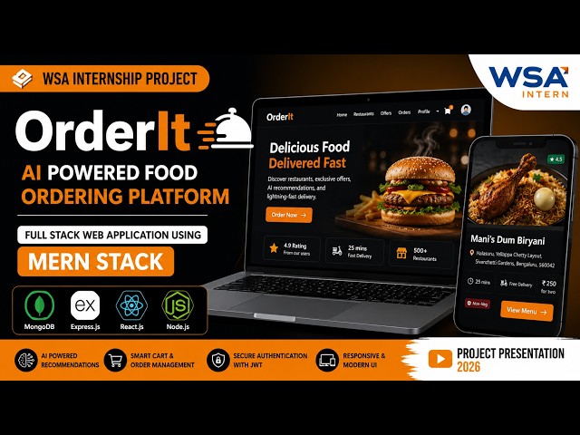 WSA Internship | OrderIt - AI Food Ordering Platform | MERN Stack | Full Stack Web Development