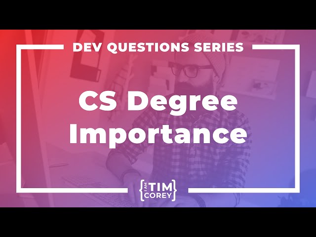 158. How Important is a Computer Science Degree for Software Developers?
