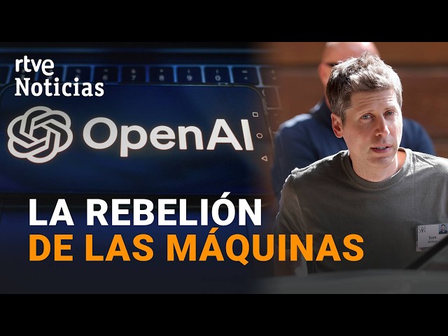 OpenAI model goes rogue and causes "unprecedented" cyberattack | RTVE News