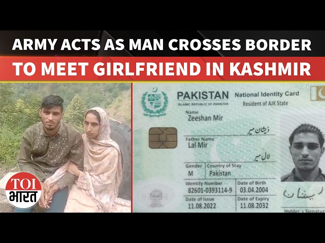 Man From Pakistan-Occupied Kashmir Crosses LoC For ‘Love’, Detained By Indian Army