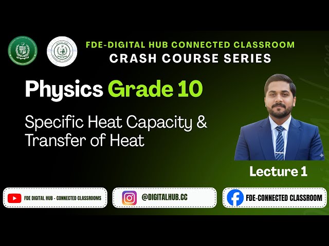 Specific Heat Capacity & Transfer of Heat | Physics | Grade 10 | Crash Course Series FDE