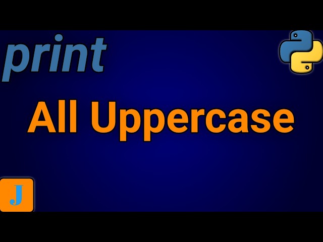 How To Print All Uppercase Letters In Python