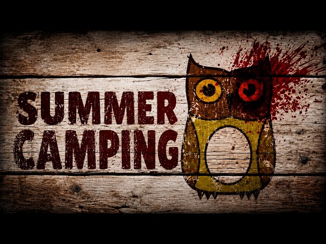 3 Summer Camping Trips That Went Horribly Wrong