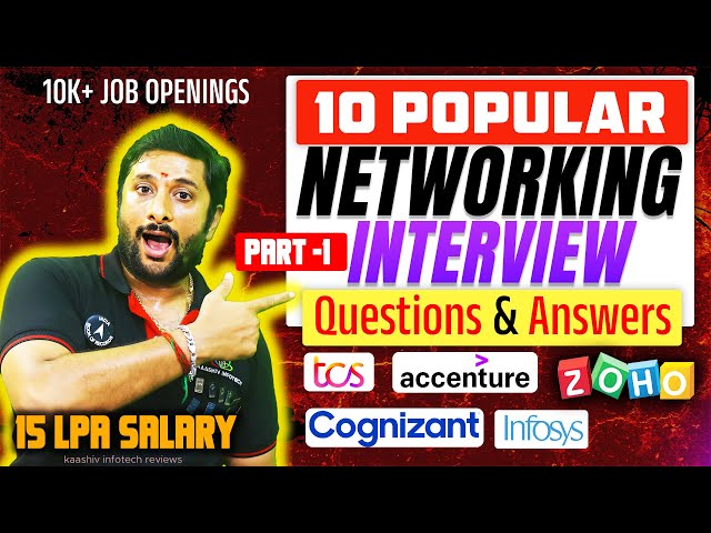 Top 10 Networking Interview Questions & Answers (Must-Know Guide!) | TCS,CTS | kaashiv infotech
