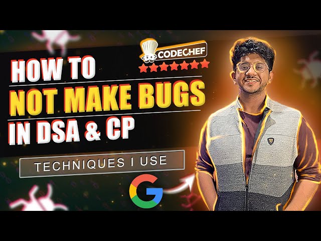 5 techniques to avoid debugging in DSA | FAQ for DSA and CP | Vivek Gupta