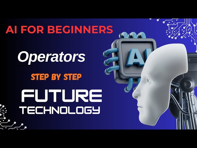 Python Operators Explained for AI Beginners | Artificial Intelligence Tutorial Step by Step