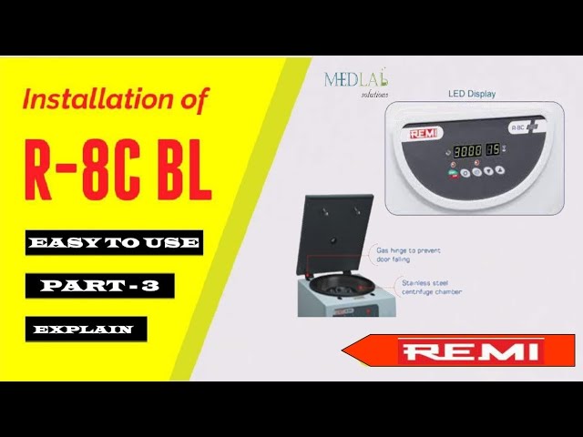 Installation of R-8C BL ll PART - 3 ll MEDLAB SOLUTIONS ll 2023