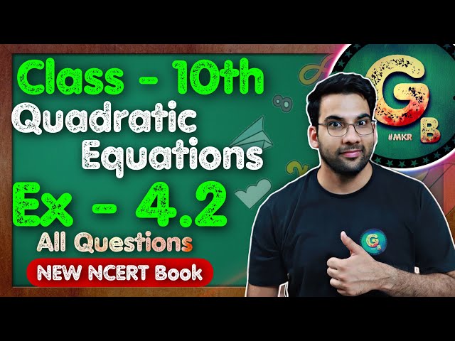 Class - 10th, Ex 4.2, Q1 to Q6 (Quadratic Equations) || New NCERT || CBSE || Green Board