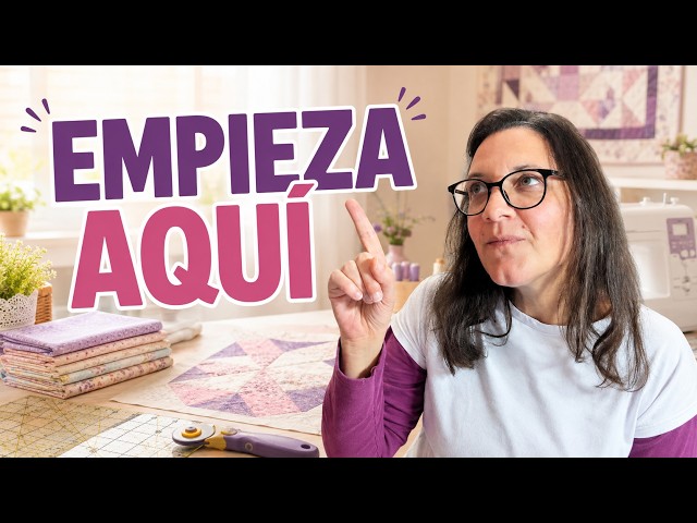 Patchwork desde cero: cómo empezar paso a paso | Ruta para principiantes