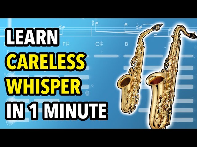 Careless Whisper Sax Tutorial | Saxplained